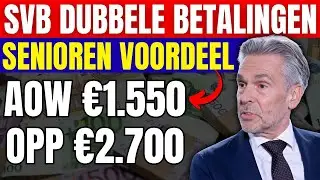 SVB voert dubbele betalingen in voor senioren komende maand AOW &euro;1 550 en OPP &euro;2 700!