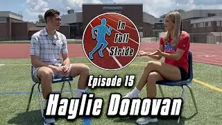 Haylie Donovan on her Sprint Success, SMU, Repping Team USA | In Full Stride Ep. 15