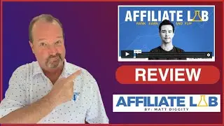 Affiliate Lab Review - Matt Diggity - Is It The Best Affiliate Marketing Course?