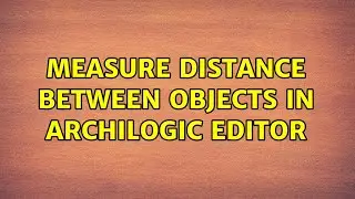 Measure distance between objects in Archilogic editor