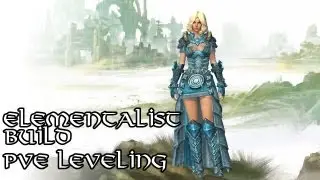 [GW2] Elementalist Leveling Build