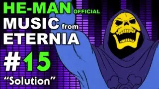 He-Man - MUSIC from ETERNIA - Solution - BONUS VIDEO