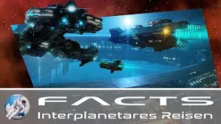 FACTS | Interplanetares Reisen