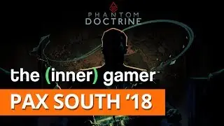 Phantom Doctrine FIRST LOOK  // PAX South 2018