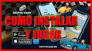 🚘CRYPTOCARS | Como instalar y jugar | APP MOVIL | ANDROID🚕