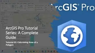 Как рассчитать площадь в ArcGIS Pro (Урок 5)