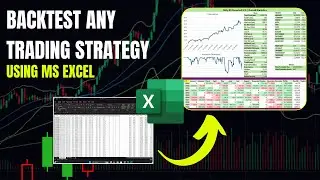 How To Professionally Backtest Any Trading Strategy Using Excel | Create Advance Reports