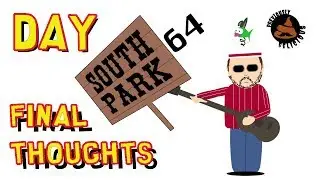 PreeDee EP11 South Park 64 Final Thoughts