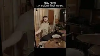 DRUM COVER | A Day To Remember - Make It Make Sense  #shorts #drumcover  #drummer #drums #кавер