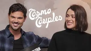 Taylor Lautner + Tay Lautner Take the Cosmo Couples Quiz | Cosmopolitan