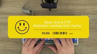 Aula F75 with Star Vector Switches Thumb Sound and Typing Test