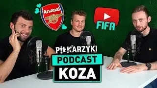 Koza! | Piłkarzyki Podcast #5