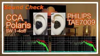 CCA Polaris vs PHILIPS TAE7009 [IEMs Chinese Sound Comparison 中華イヤホン音比較]