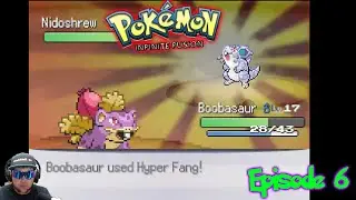BOOBASAUR AND EVOLUTION EXTRAVAGANZA! | POKEMON INFINITE FUSION GAMEPLAY EP6