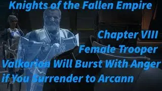 SWTOR KOTFE - If You Will Surrender to Arcann, Valkorion Will Burst With Anger