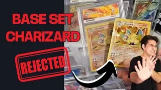 Buyer POV - My Base Set Charizard was Rejected - For good reason!