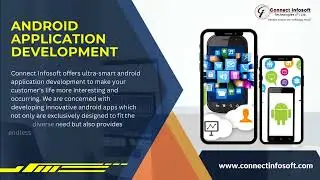 Top Android App Development Services Company in India | Connect Infosoft Technologies