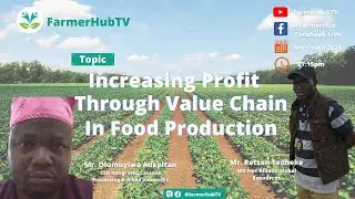 Increasing Profit Through Value Chain In Food Production