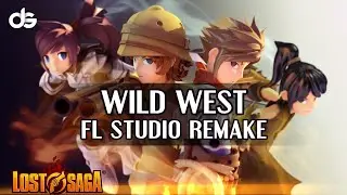 Lost Saga BGM - Wild West | FL Studio Remake