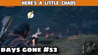 Days Gone 52 - Here's A Little Chaos - Clear the Anarchy Camp NO Commentary #daysgone #gameplay #pc