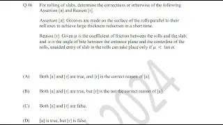 Question No - 46 GATE MT 2024 (Metallurgy, Manufacturing Processes, Rolling Process)
