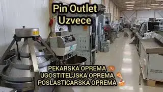 Pekarska, Poslastičarska i Ugostiteljska oprema, Pin Outlet,  Uzveće