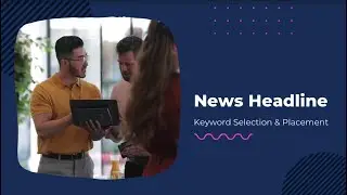 News Article Headline Keywords: Selection and Placement For Maximum Impact
