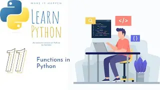 11. Functions Python | What is Functions ? | How to use functions in python | Python Beginners
