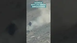 Guguran Batu Lava Merapi Sebesar Rumah #shorts #merapi #batubesarmerapi #merapierupsi