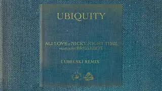 Ali Love & Nicky Night Time - Ubiquity (Feat. Breakbot) [Lubelski Remix]