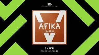 PREMIERE: SHADU - Afika [Vibecore Records]