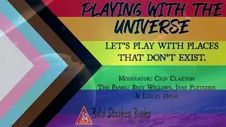 Playing with the Universe | Bold Strokes Books 10th Annual Liturature Festival