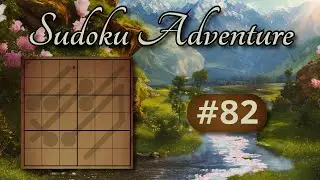 Sudoku Adventure #82  - 