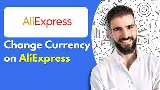 How to Change Currency Option on Aliexpress - 2025