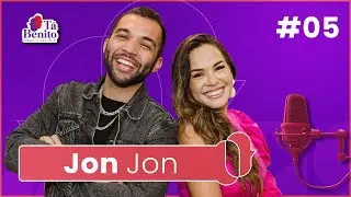 EP. 05 - JON JON - ELE É JONATHAN DA NOVA GERAÇÃO!
