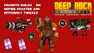 Favorite Builds - EM Refire Booster & Efficiency Tweaks