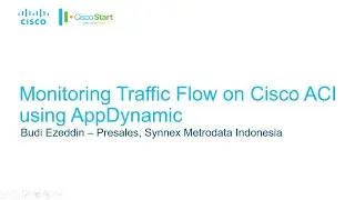 Monitoring Traffic Flow on Cisco ACI using AppDynamic