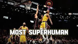 NBA Superhuman Highlights