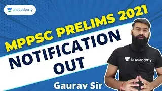 🔥🔥🔥MPPSC PRELIMS 2021 🔥🔥 NOTIFICATION OUT  | | GAURAV SHARMA