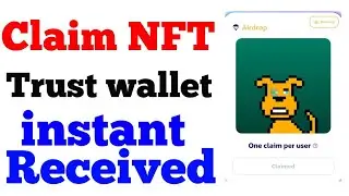 instant Claim NFT in Trust wallet 100$ | instant Received NFT Crypto Dog Club