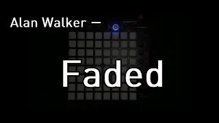 Alan Walker - Faded (Otarygen's project) Launchpad Mk2