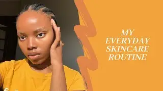 My Everyday Skincare Routine | Neutrogena | South African Youtuber