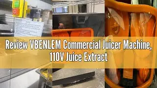 Review VBENLEM Commercial Juicer Machine, 110V Juice Extractor, 120W Orange Squeezer for 22-30 per M
