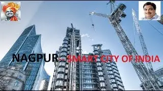 Nagpur-- Smart City Of India....All About Nagpur and It's Smart Future Plan... Future city of india