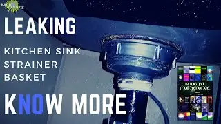 Kitchen Sink Strainer Drain Leaking How To Replace Worst Kind With One Of The Best Types