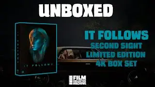 UNBOXED | It Follows | Second Sight Limited Edition 4K Box Set