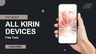 All Huawei / Honor Kirin devices FRP Bypass | Free Tools | Test Point