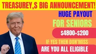 Treasury Confirms $4,800 + $200 Direct Payout for Seniors! Are You Getting Yours!