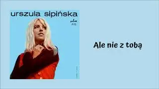 Urszula Sipińska - Ale nie z tobą [Official Audio]