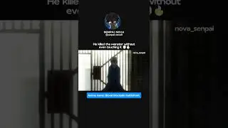He killed the monster without even touching it